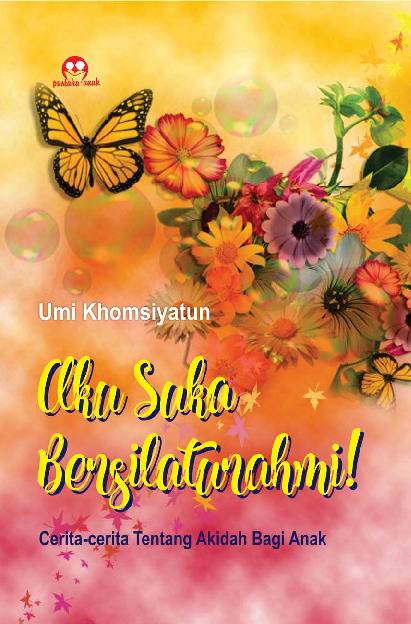 Sampul buku Aku Suka Bersilatura...